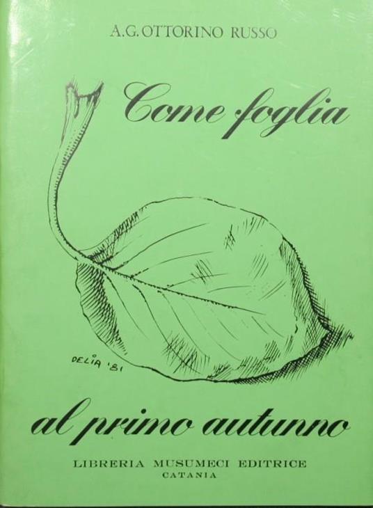 Come foglia al primo autunno - Ottorino A.G. Russo - copertina