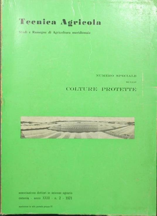 Tecnica agricola. Anno XXIII - N. 2, Marzo-Aprile 1971. Studi e rassegne di agricoltura meridionale - copertina