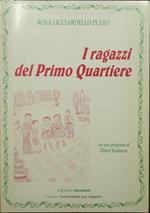 I ragazzi del Primo Quartiere