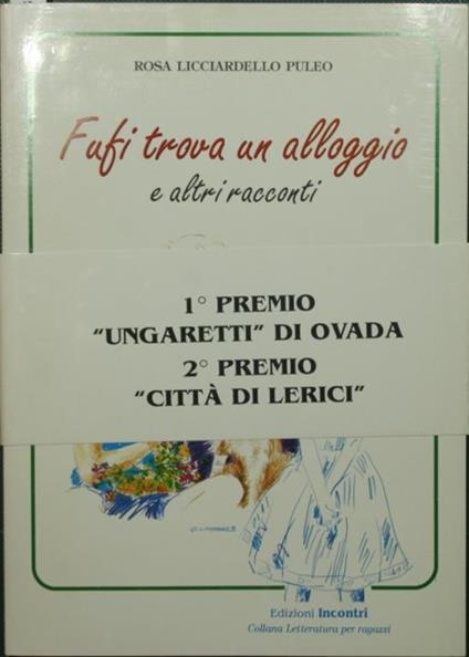 Fufi trova un alloggio. E altri racconti - Rosa Licciardello Puleo - copertina