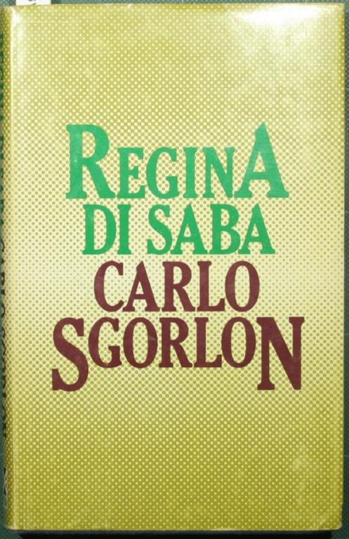 Regina di Saba - Carlo Sgorlon - copertina
