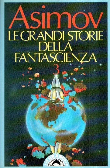 Asimov - Le Grandi Storie Della Fantascienza 3 - copertina
