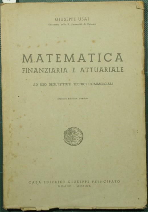 Matematica finanziaria e attuariale - Giuseppe Usai - copertina