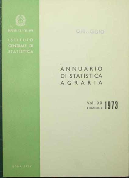 Annuario di statistica agraria. Vol. XX. Edizione 1973 - copertina