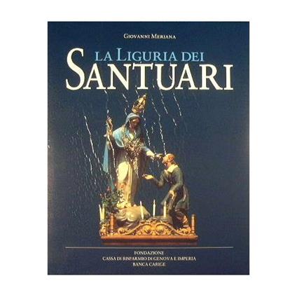 La Liguria dei Santuari - Giovanni Meriana - copertina