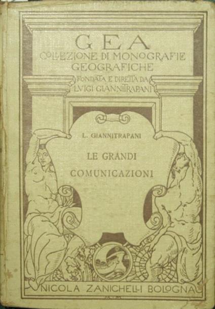 Le grandi comunicazioni - Luigi Giannitrapani - copertina