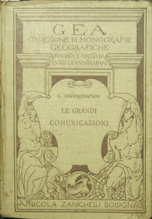 Le grandi comunicazioni - Luigi Giannitrapani - copertina