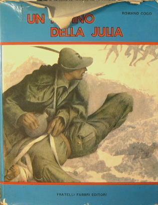 Un alpino della Julia - Romano Cogo - copertina