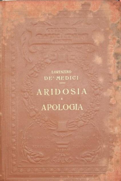 Aridosia. Apologia. Rime e lettere - Lorenzino De Medici - copertina