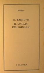 Il tartufo. Il malato immaginario + Odi barbare, rime e ritmi