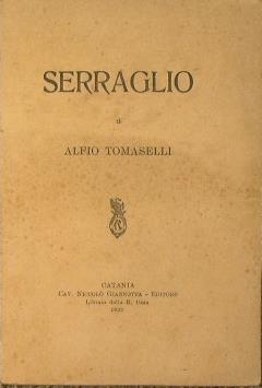 Serraglio - Alfio Tomaselli - copertina