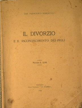 Il divorzio e il riconoscimento dei figli - Fedele Marletta - copertina