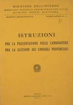 Istruzioni per la presentazione delle candidature per la elezione dei consigli provinciali