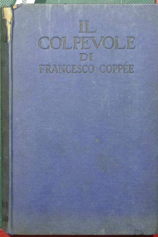 Il colpevole. Romanzo - François Coppée - copertina