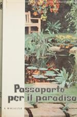 Passaporto per il paradiso. Romanzo