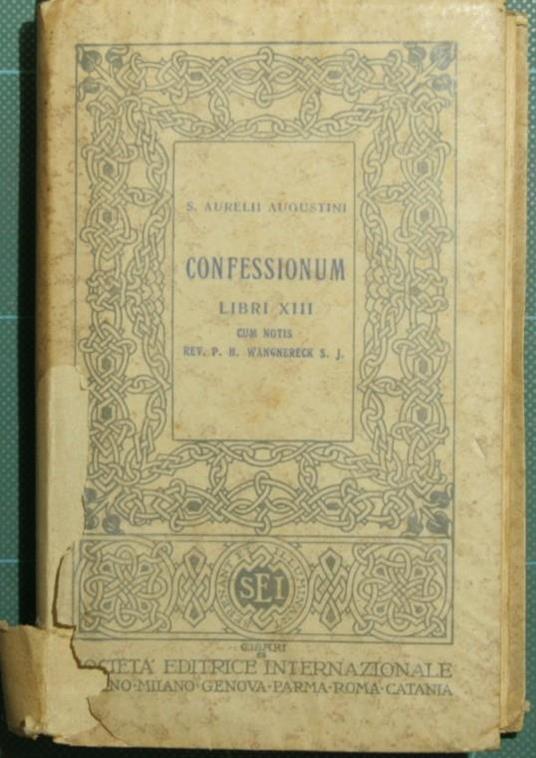 S. Aurelii Augustini Confessionum Libri XIII - Agostino (sant') - copertina