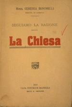 La Chiesa. Seguiamo la ragione