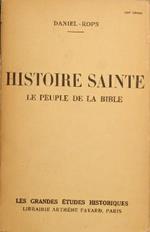 Histoire Sainte. Le peuple de la Bible