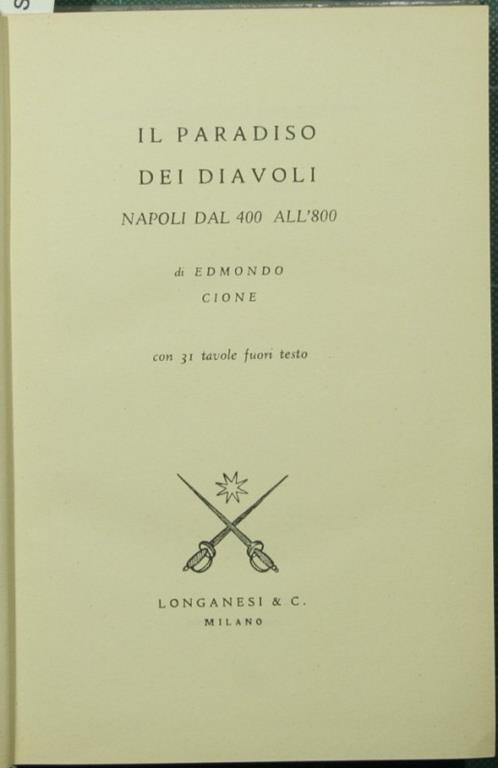 Il paradiso dei diavoli. Napoli dal 400 all'800 - Edmondo Cione - copertina