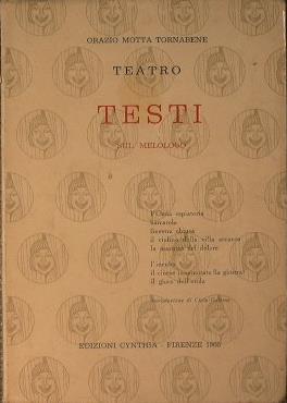 Teatro. Testi sul melologo - Orazio Motta Tornabene - copertina