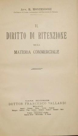 Il diritto di ritenzione nella materia commerciale - Roberto Montessori - copertina