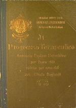 Il progresso terapeutico. Annuario pratico scientifico per l'anno 1913 redatto per cura del Dott. Alfredo Gagliardi