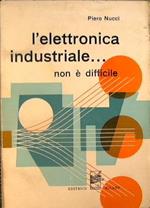 L' elettronica industriale non è difficile