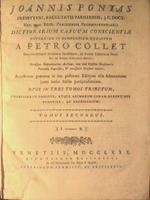 Dictionarium casuum conscientiae. Nuperrime in compedium redactum a Petro Collet