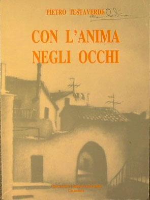 Con l'anima negli occhi - Pietro Testaverde - copertina