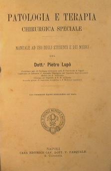 Patologia e terapia chirurgica speciale - Pietro Lupò - copertina