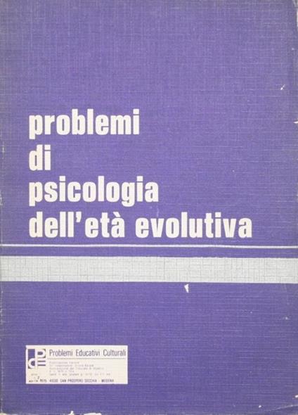 Psicologia dell'età evolutiva - Alberto Tabarelli,M. Paladini - copertina