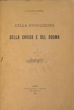 Della evoluzione della Chiesa e del Dogma