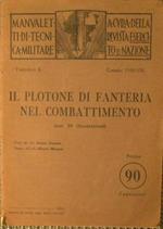 Il plotone di Fanteria nel combattimento