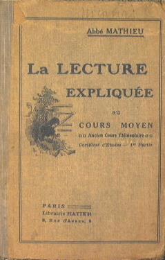 La lecture expliquée au cours Moyen - Alphonse-A. Mathieu - copertina