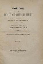 Comentario del codice di procedura civile. Legislazione. Storia. Dottrina e Giurisprudenza