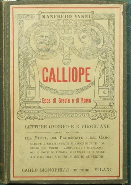 Calliope. Epos di Grecia e Roma. Letture omeriche e virgiliane - Manfredo Vanni - copertina