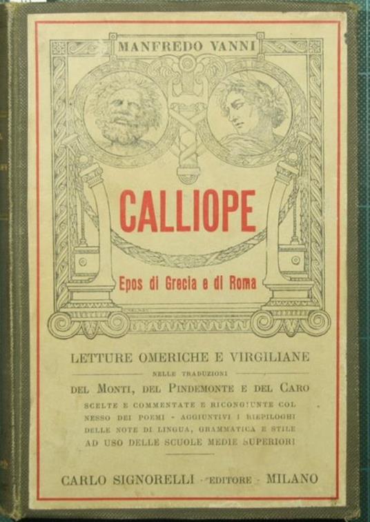 Calliope. Epos di Grecia e Roma. Letture omeriche e virgiliane - Manfredo Vanni - copertina