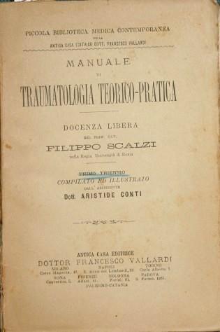 Manuale di traumatologia teorico pratica - Filippo Scalzi - copertina