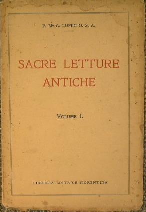 Sacre letture antiche. Volume I - Giovanni Lupidi - copertina