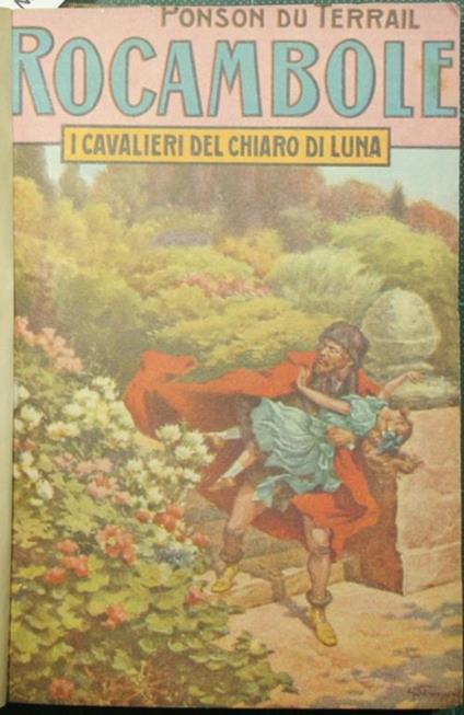 I cavalieri del chiaro di luna. Romanzo - Pierre Alexis Ponson du Terrail - copertina