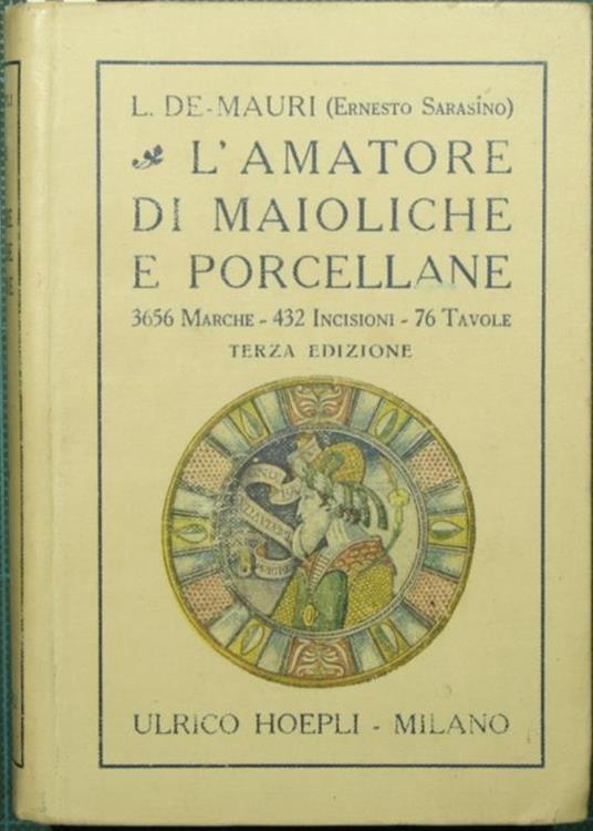 L' amatore di maioliche e porcellane - L. De Mauri - copertina