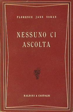 Nessuno ci ascolta - Florence Jane Soman - copertina
