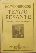 Tempo pesante. Romanzo umoristico inglese
