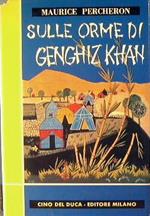 Sulle orme di Genghiz Khan
