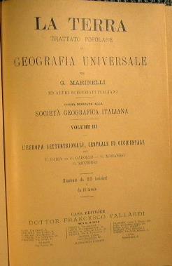 La Terra. Trattato Popolare di Geografia Universale.VOLUME III L'Europa Settentrionale,Centrale ed Occidentale. Opera dedicata alla Società Geografica Italiana - G. Marinelli - copertina