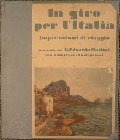 In giro per l'Italia. Impressioni di viaggio - G. Edoardo Mottini - copertina
