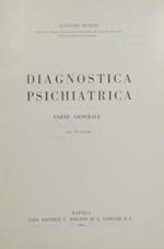 Diagnostica psichiatrica. Parte generale. Con 35 figure