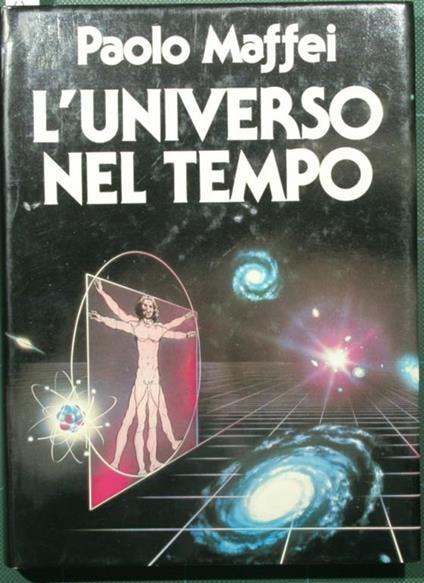 L' universo nel tempo - Paolo Maffei - copertina