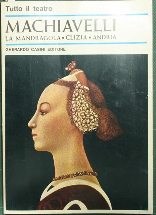 Le commedie - Niccolò Machiavelli - copertina