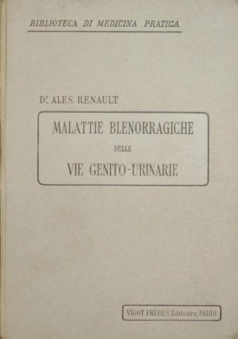 Malattie blenorragiche delle vie genito - urinarie - A. Renault - copertina